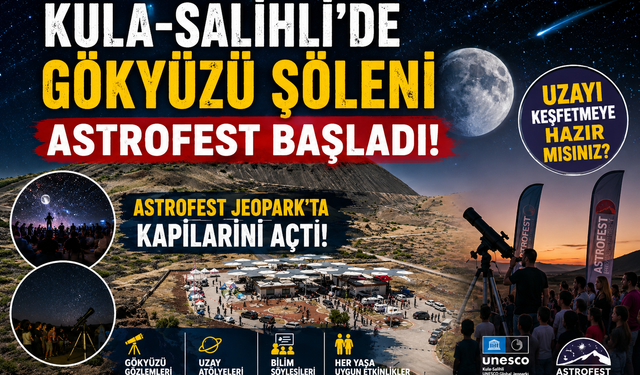 Kula-Salihli’de Gökyüzü Şöleni: Astrofest Başladı!