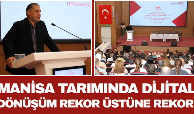 Manisa Tarımında Dijital Dönüşüm: Rekor Üstüne Rekor!