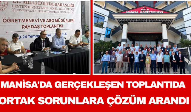 Manisa'da Gerçekleşen Toplantıda Ortak Sorunlara Çözüm Arandı