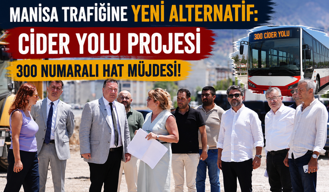 Manisa'da Ulaşımda Büyük Adım: Cider Yolu Yenileniyor