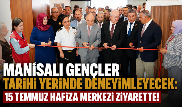 Manisalı Gençler Tarihi Yerinde Deneyimleyecek: 15 Temmuz Hafıza Merkezi Ziyarette!