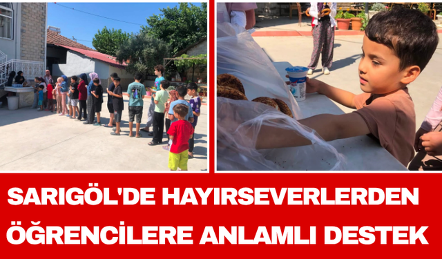 Sarıgöl'de Hayırseverlerden Öğrencilere Anlamlı Destek