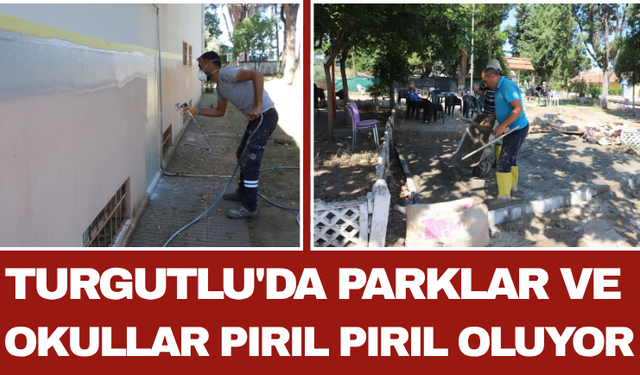 Turgutlu'da Parklar ve Okullar Pırıl Pırıl Oluyor