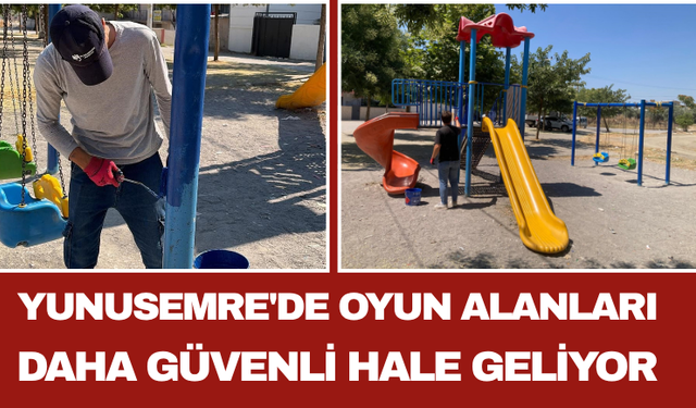 Yunusemre'de Oyun Alanları Daha Güvenli Hale Geliyor