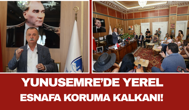 Yunusemre’de Yerel Esnafa Koruma Kalkanı!