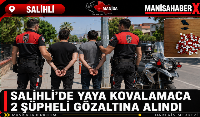 Salihli’de Yaya Kovalamaca: 2 Şüpheli Gözaltına Alındı
