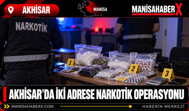 Akhisar’da İki Adrese Narkotik Operasyonu