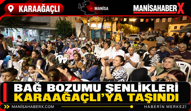 Bağ Bozumu Şenlikleri Karaağaçlı’ya Taşındı