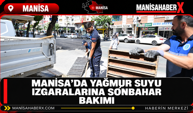 Manisa’da Yağmur Suyu Izgaralarına Sonbahar Bakımı