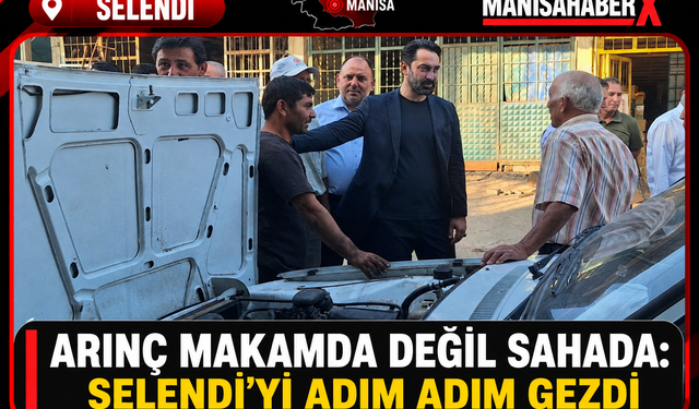 Milletvekili Arınç’tan Selendi’ye Ziyaret