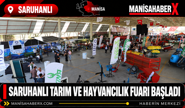 Saruhanlı Tarım ve Hayvancılık Fuarı Başladı