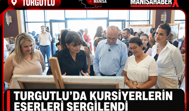 Turgutlu’da Kursiyerlerin Eserleri Sergilendi