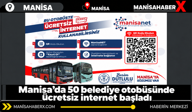Manisa’da 50 belediye otobüsünde ücretsiz internet başladı