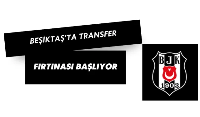 Beşiktaş’ta Transfer Fırtınası: Cajuste, Abraham, Jurasek ve Kökçü Gündemde!