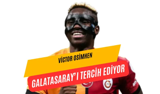 Victor Osimhen’den Galatasaray’a Yeşil Işık: Transferde Dev Adım!