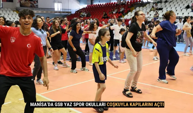 Manisa’da GSB Yaz Spor Okulları Coşkuyla Kapılarını Açtı