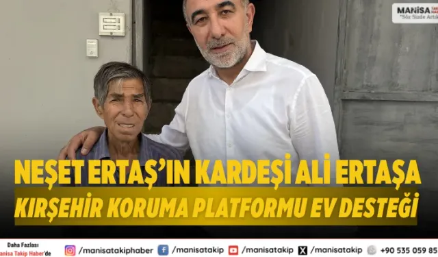 Neşet Ertaş’ın kardeşi Ali Ertaşa Kırşehir Koruma Platformu ev desteği