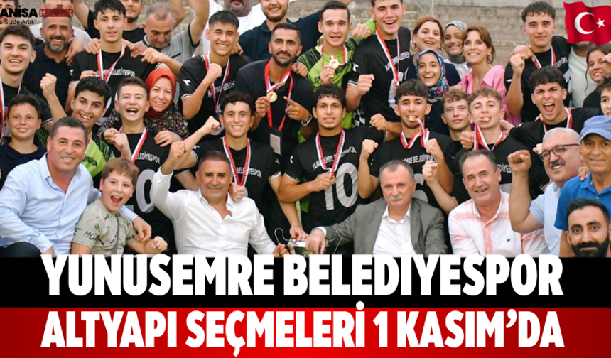 Yunusemre Belediyespor Altyapı Seçmeleri 1 Kasım’da