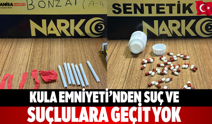 Kula Emniyeti’nden Suç ve Suçlulara Geçit Yok