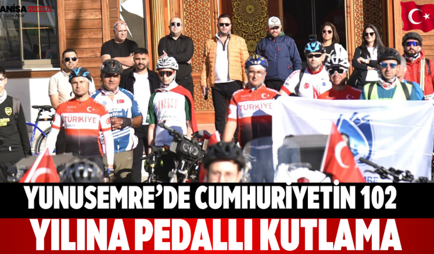 Yunusemre’de Cumhuriyetin 102. Yılına Pedallı Kutlama