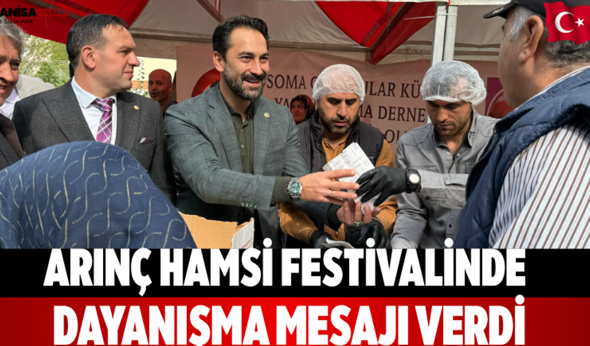 Arınç hamsi festivalinde Dayanışma mesajı verdi
