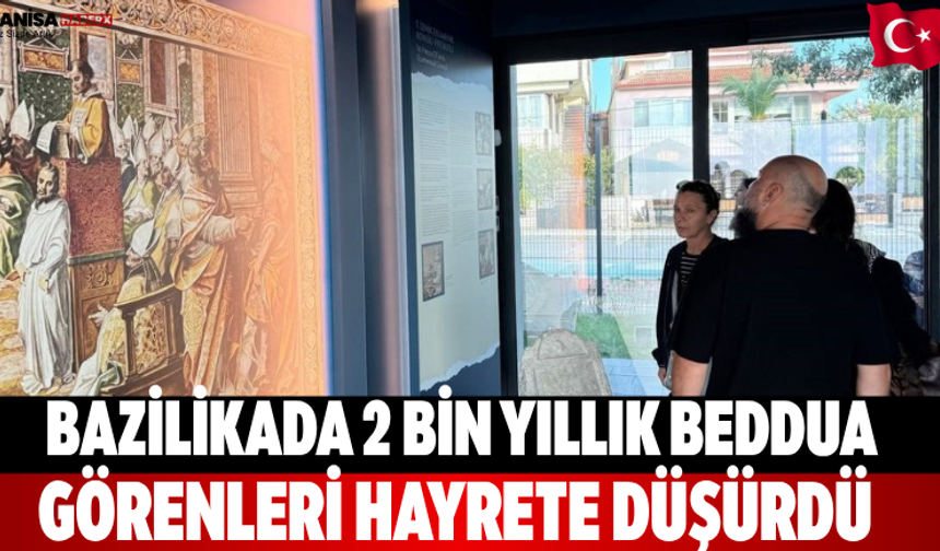 Bazilikada 2 bin yıllık beddua görenleri hayrete düşürdü