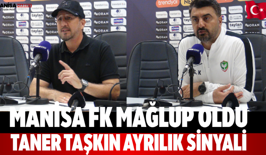 Manisa FK mağlup oldu Taner Taşkın ayrılık sinyali
