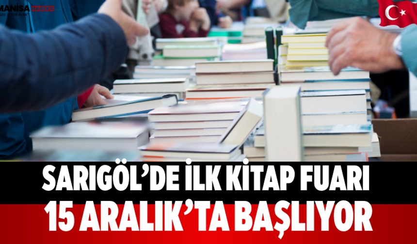 Sarıgöl’de ilk kitap fuarı 15 Aralık’ta başlıyor