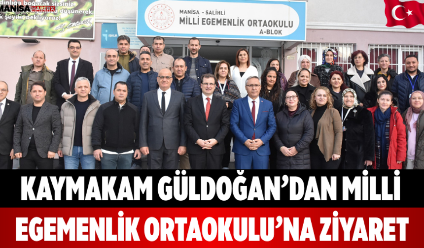 Kaymakam Güldoğan’dan Milli Egemenlik Ortaokulu’na Ziyaret