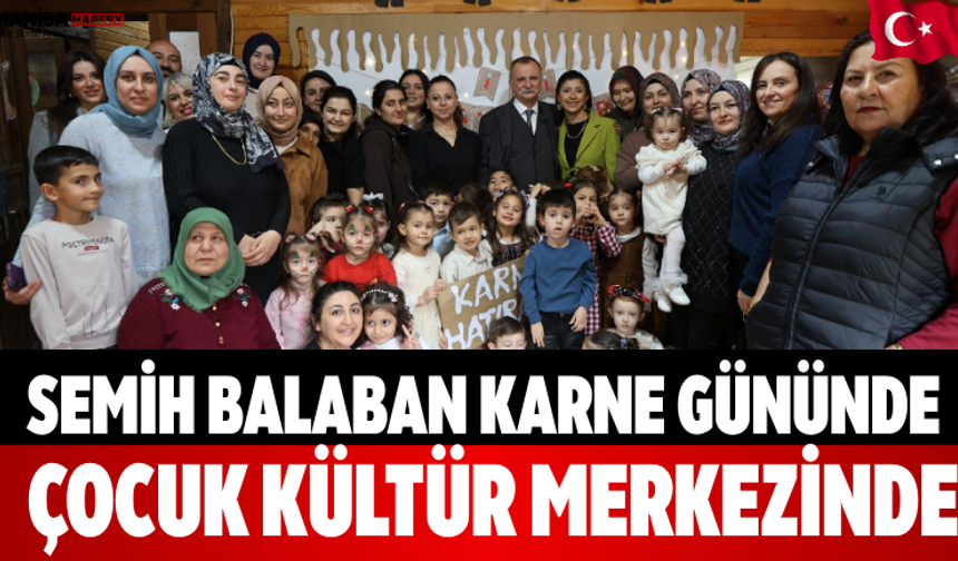 Semih Balaban Karne Gününde Çocuk Kültür Merkezinde