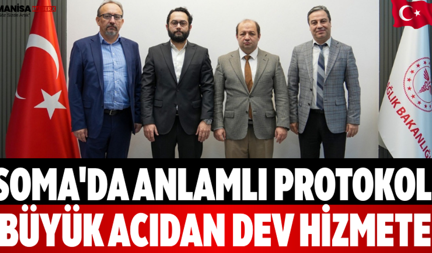 Soma'da Anlamlı Protokol Büyük Acıdan Dev Hizmete