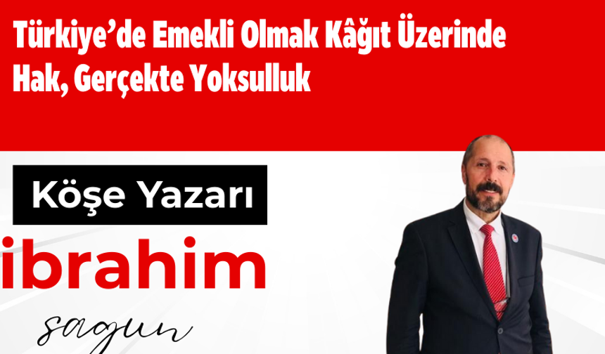 Türkiye’de Emekli Olmak Kâğıt Üzerinde