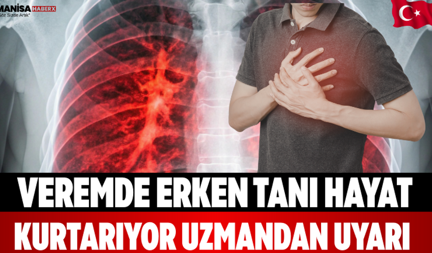 Veremde Erken Tanı Hayat Kurtarıyor: Uzmandan Uyarı