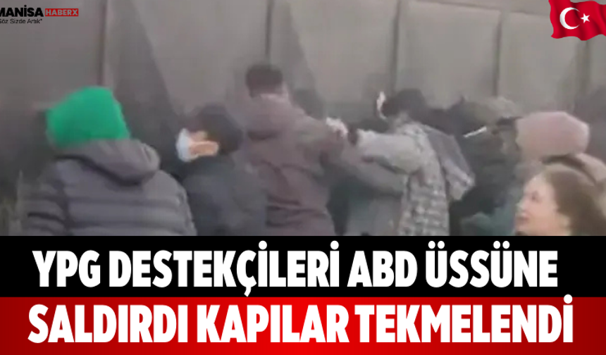 YPG Destekçileri ABD Üssüne Saldırdı Kapılar Tekmelendi