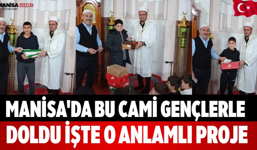 Manisa'da Bu Cami Gençlerle Doldu İşte O Anlamlı Proje