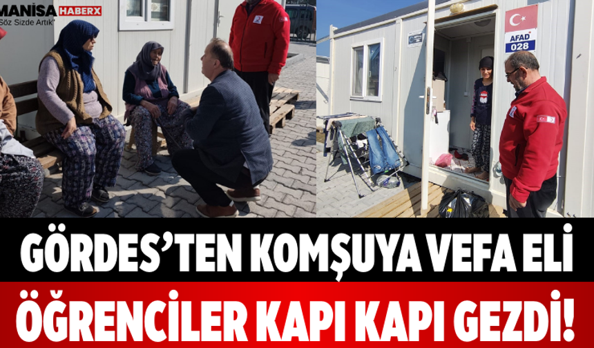 Gördes’ten Komşuya Vefa Eli Öğrenciler Kapı Kapı Gezdi!