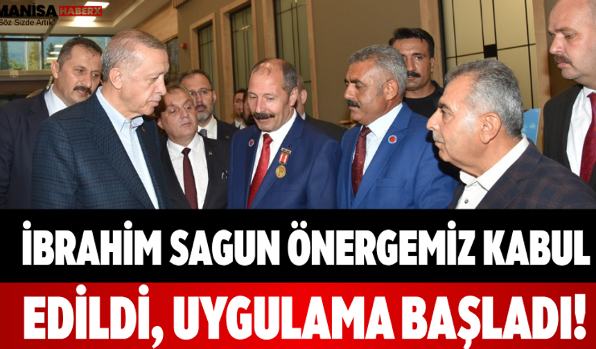 İbrahim Sagun Önergemiz Kabul Edildi, Uygulama Başladı!"