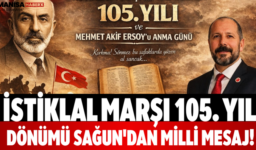 İstiklal Marşı 105. Yıl Dönümü Sağun'dan Milli Mesaj!
