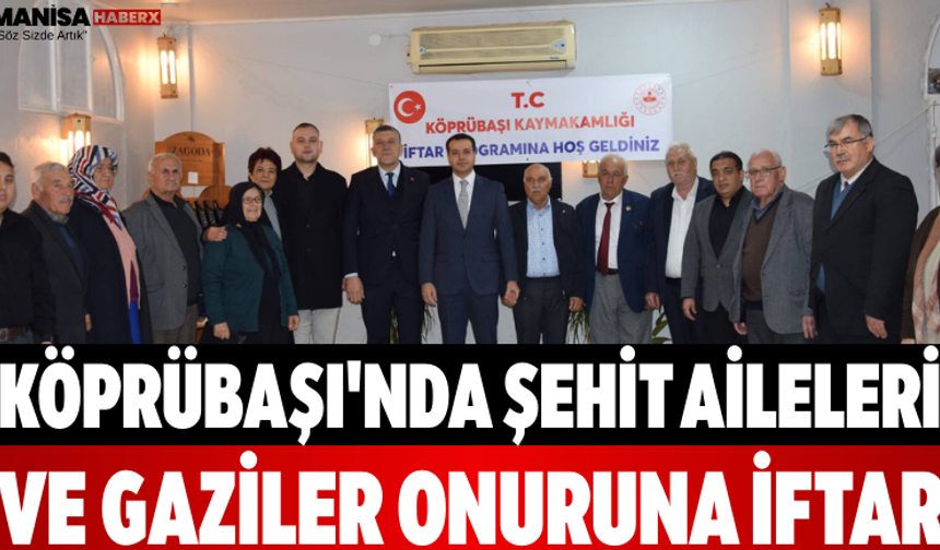 Köprübaşı'nda Şehit Aileleri ve Gaziler Onuruna İftar