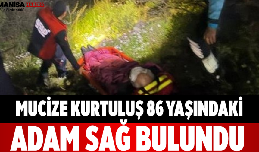 Mucize Kurtuluş 86 Yaşındaki Adam Sağ Bulundu
