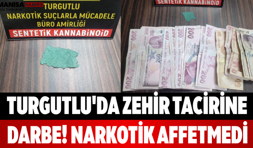 Turgutlu'da Zehir Tacirine Darbe! Narkotik Affetmedi