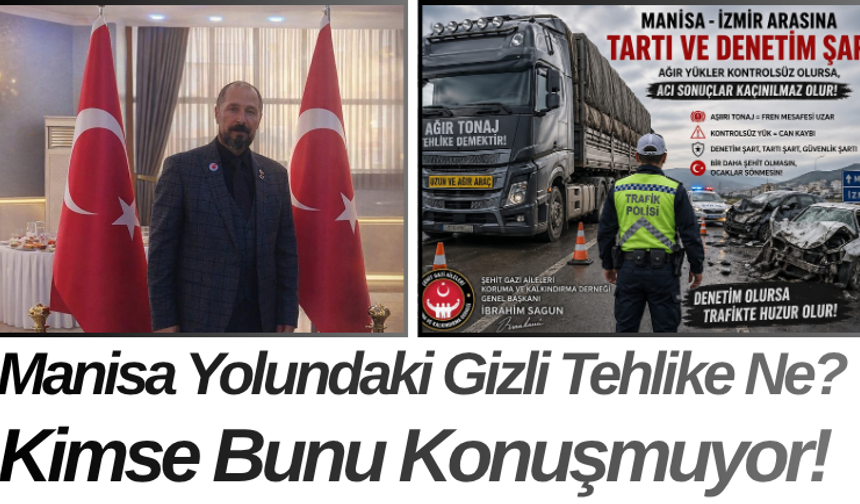 Manisa Yolundaki Gizli Tehlike Ne? Kimse Bunu Konuşmuyor!