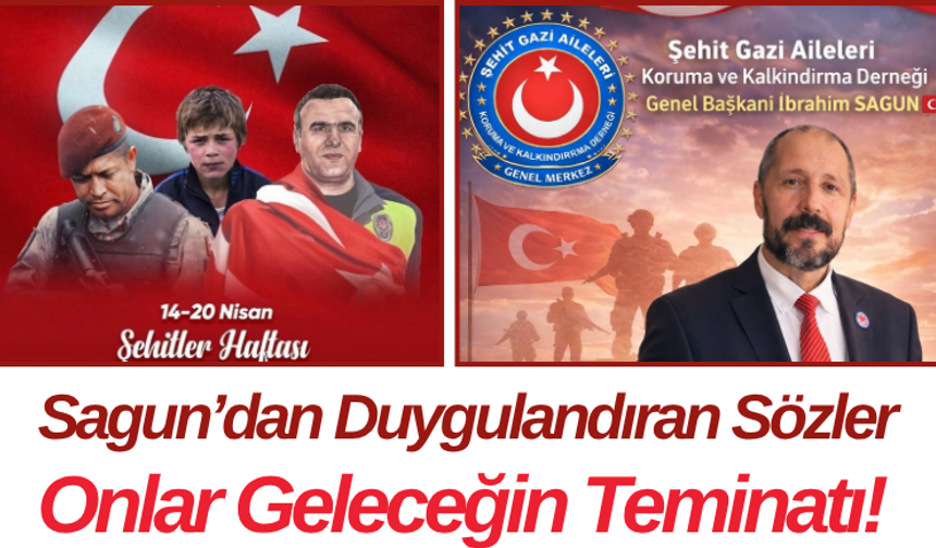 Sagun’dan Duygulandıran Sözler Onlar Geleceğin Teminatı!