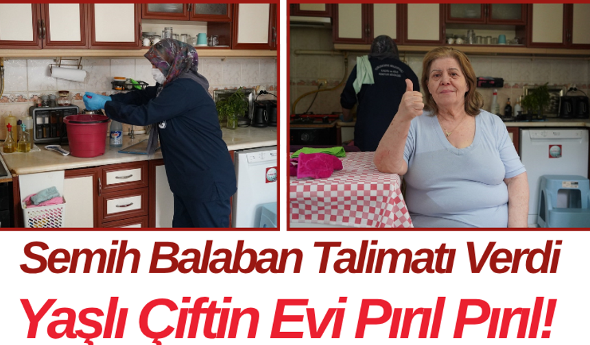 Semih Balaban Talimatı Verdi Yaşlı Çiftin Evi Pırıl Pırıl!
