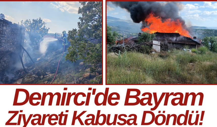 Demirci'de Bayram Ziyareti Kabusa Döndü!