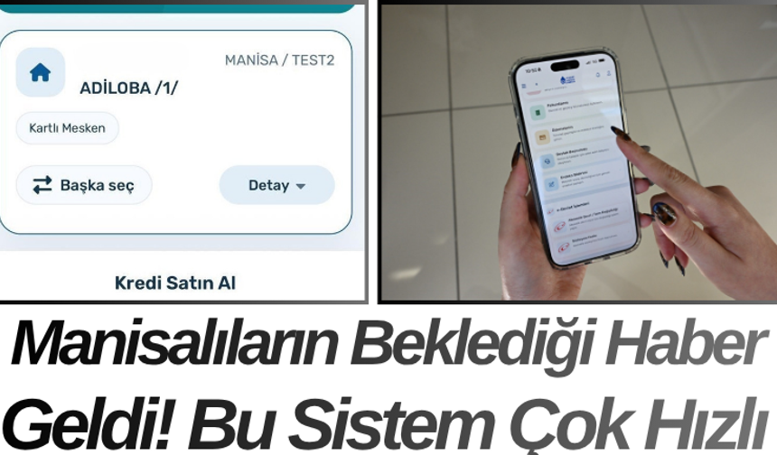 Manisalıların Beklediği Haber Geldi! Bu Sistem Çok Hızlı