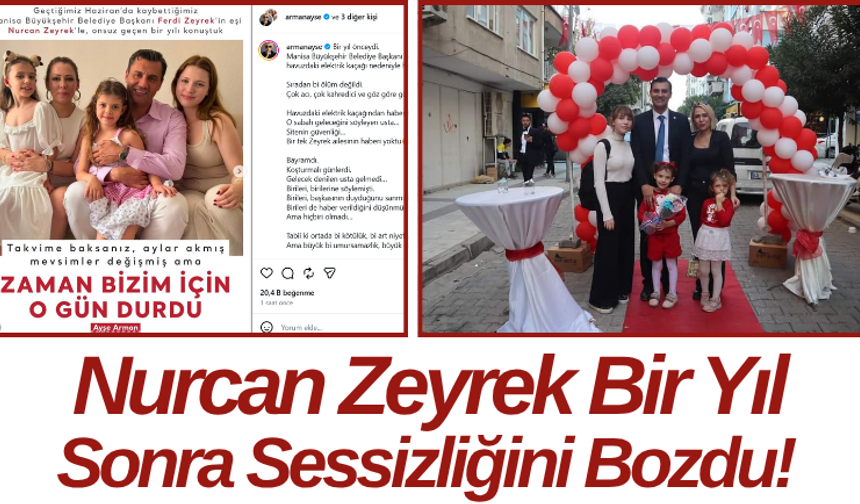 Nurcan Zeyrek Bir Yıl Sonra Sessizliğini Bozdu!