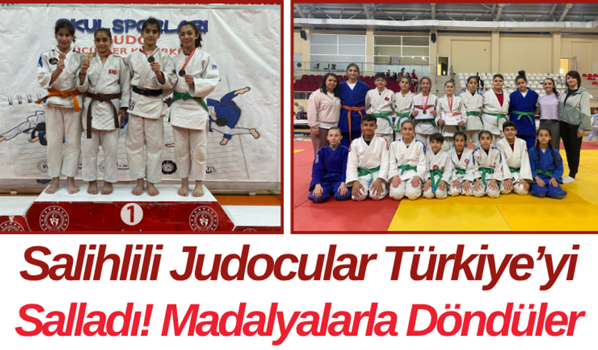 Salihlili Judocular Türkiye’yi Salladı! Madalyalarla Döndüler
