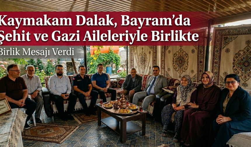 Sarıgöl Kaymakamı Halil Dalak'tan Vefa Ziyaretleri!