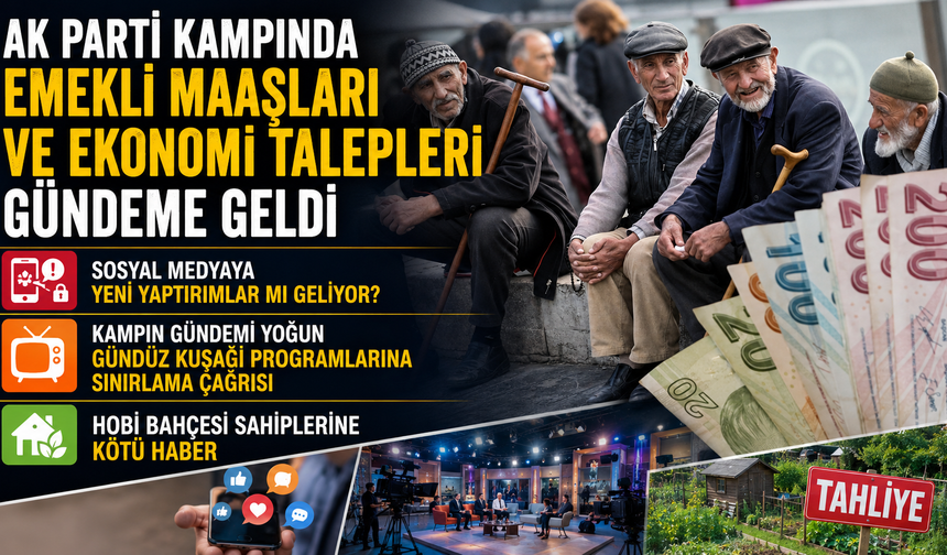 AK Parti’nin Sakarya Kampında Ekonomi Krizi Emekliye Zam Çıkmazı